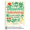Adivina adivinanza... y me contó un secreto