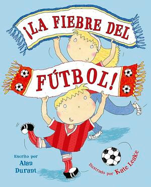 La Fiebre del Fútbol