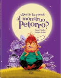 ¿Qué le ha pasado al monstruo Petorro?