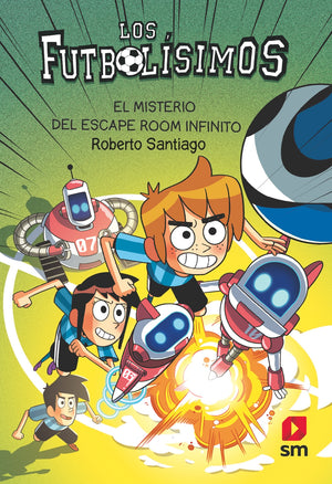 FUTBOLÍSIMOS 28: MISTERIO DEL ESCAPE ROOM INFINITO