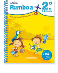 Rumbo a... 2º. de Primaria - Cuaderno de Vacaciones