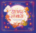 Cuentos con Magia: Cada cuento, un minimundo para dormir profundo
