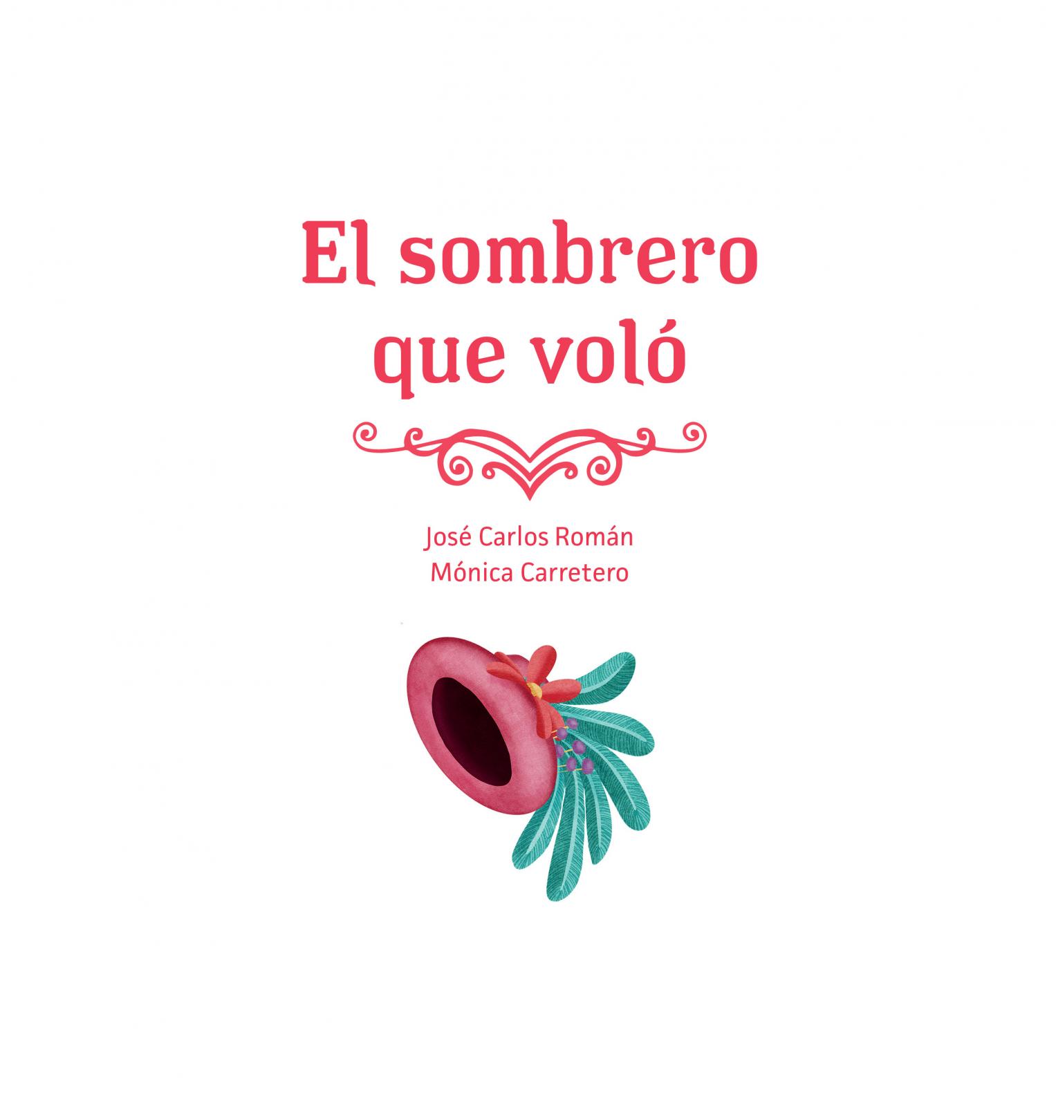 El sombrero que voló - 2ª Edición