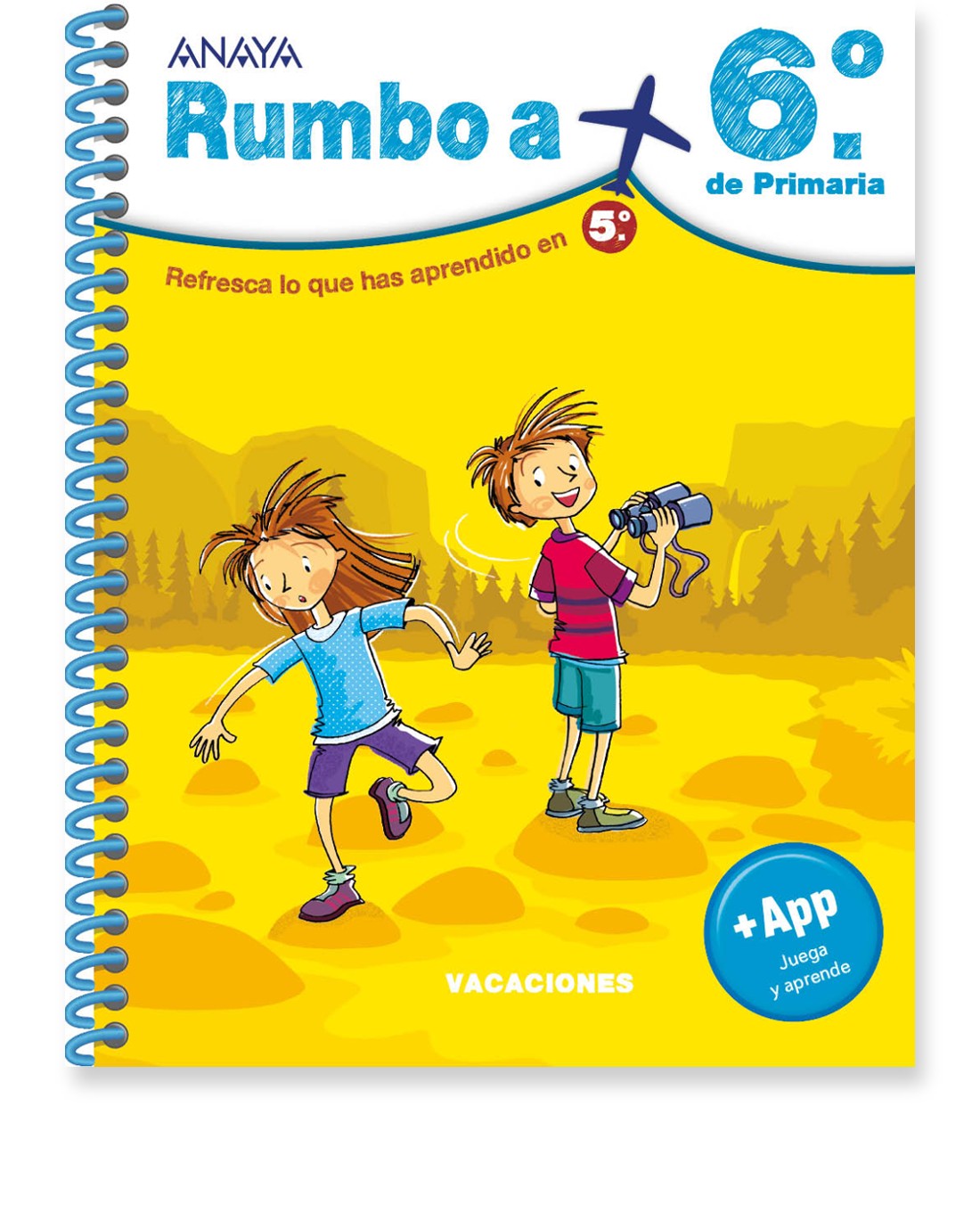 Rumbo a... 6º. de Primaria - Cuaderno de Vacaciones