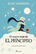 El Nuevo Viaje de El Principito - Eloy Moreno