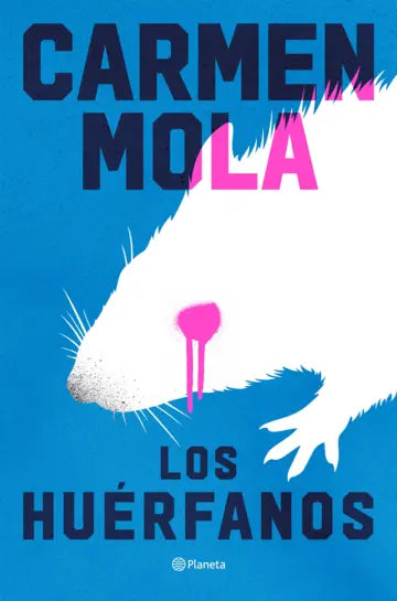 Los Huérfanos - Carmen Mola